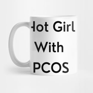 Hot Girl with PCOS Mug